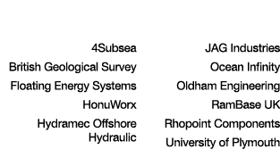 New Members 4Subsea British Geological Survey Floating Energy Systems HonuWorx Hydramec Offshore Hydraulic JAG Indust   