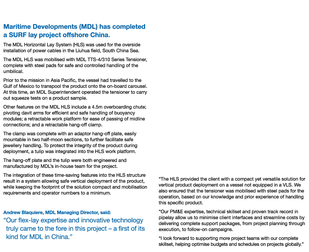 MDL HLS Lays Cable Offshore China Maritime Developments (MDL) has completed a SURF lay project offshore China  The MD   