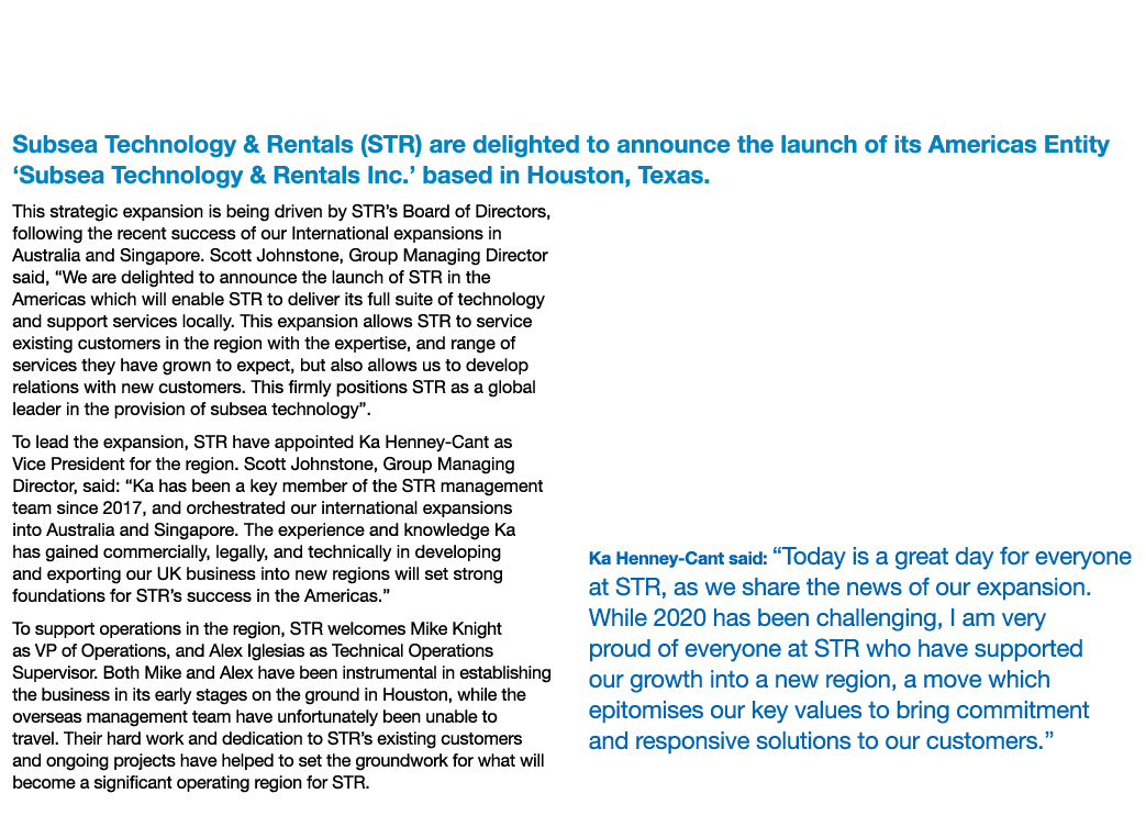 One Giant Leap for STR as the Company Launches in Houston Subsea Technology & Rentals (STR) are delighted to announce   