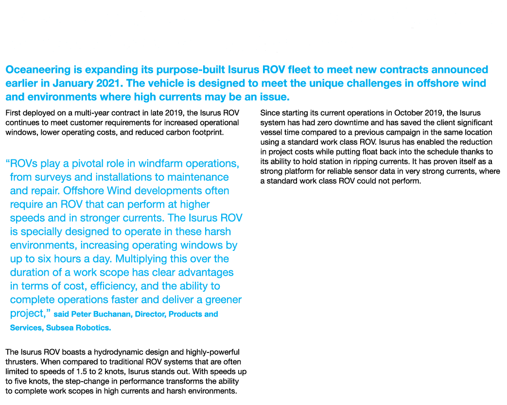 Oceaneering s Isurus ROV Increases Operating Windows for Offshore Wind Projects Oceaneering is expanding its purpose-   