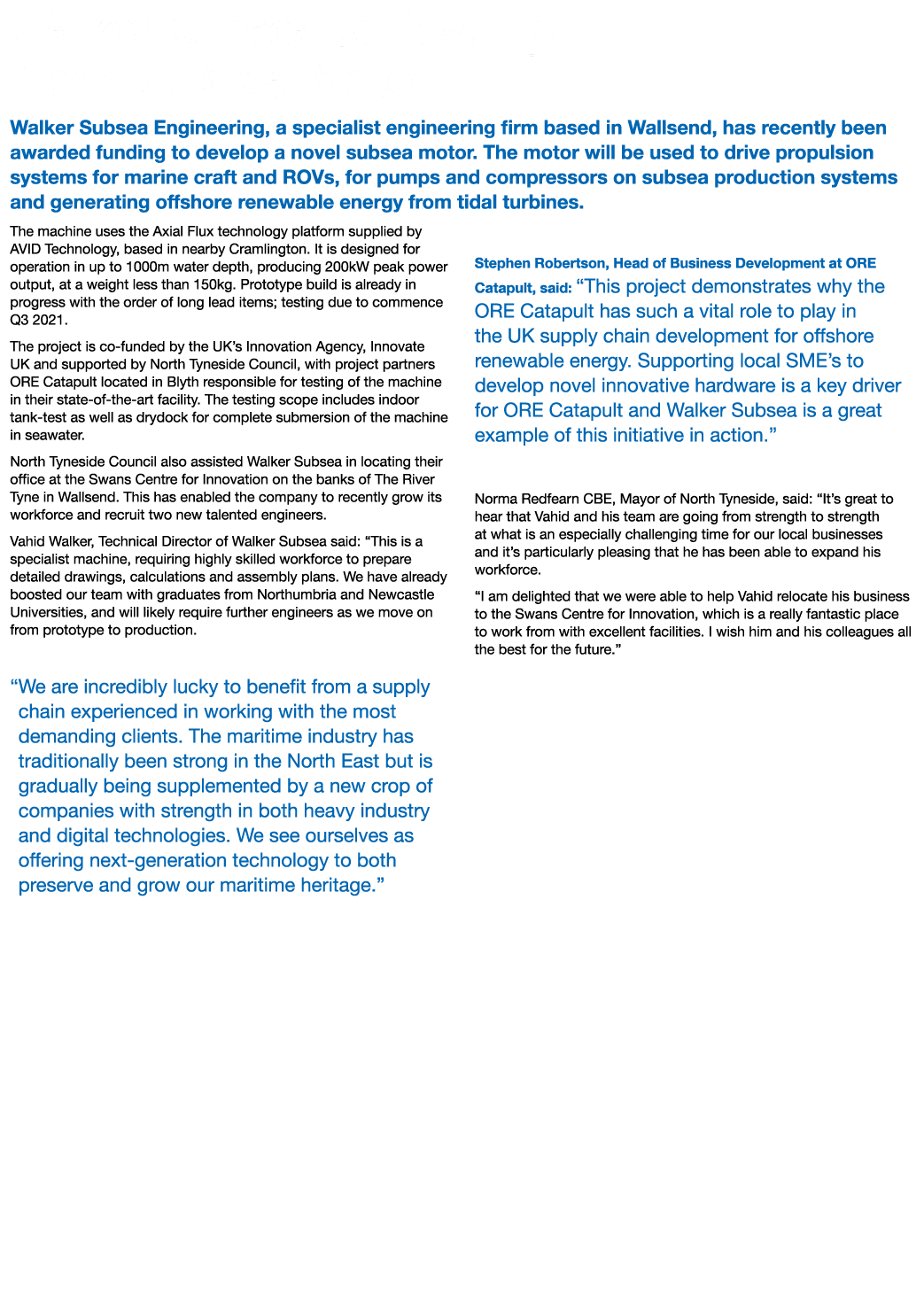 Walker Subsea to Develop Novel Subsea Motor Walker Subsea Engineering, a specialist engineering firm based in Wallsen   