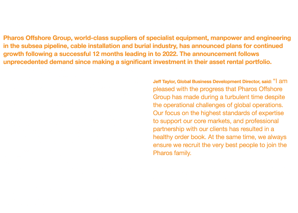 Pharos Offshore Group Embarks on Ambitious Growth Plans to Meet Increasing Industry Demand Pharos Offshore Group, wor   