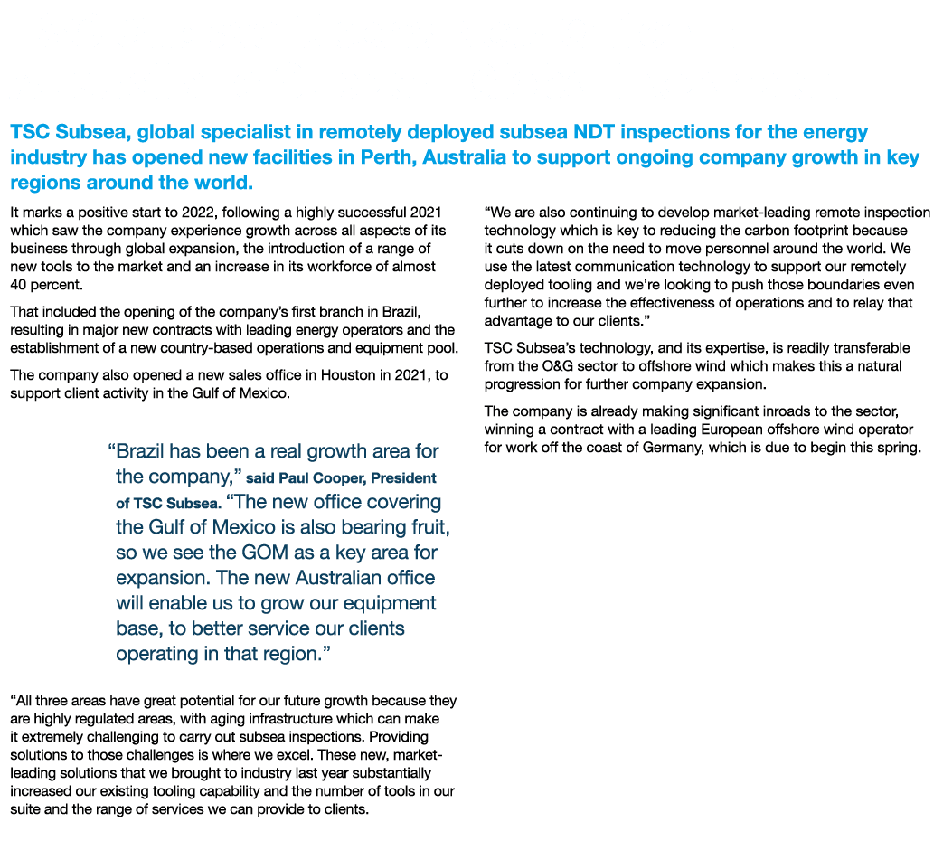 TSC Subsea Opens New Office in Australia to Support Global Expansion TSC Subsea, global specialist in remotely deploy   