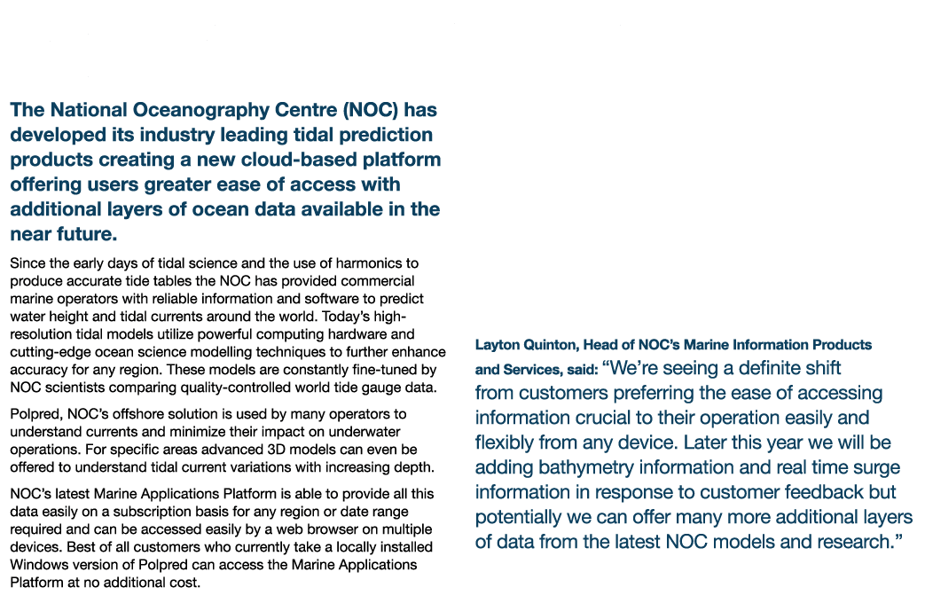 NOC Launches New Tidal and Ocean Data Solution The National Oceanography Centre (NOC) has developed its industry lead   