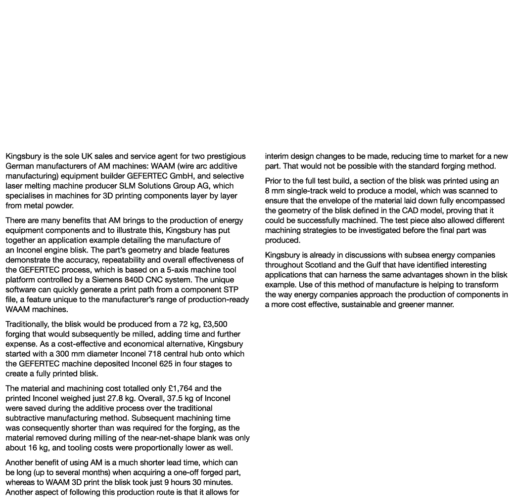 Additive Manufacturing is Becoming Indispensable in Energy Equipment Manufacture By Steven McBride, Area Sales Manage   