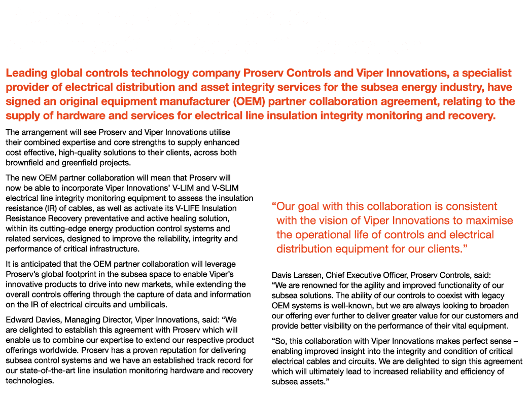Proserv and Viper Innovations Announce OEM Partner Collaboration Leading global controls technology company Proserv C   