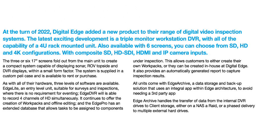 Digital Edge Expands Digital Video Inspection Product Range At the turn of 2022, Digital Edge added a new product to    