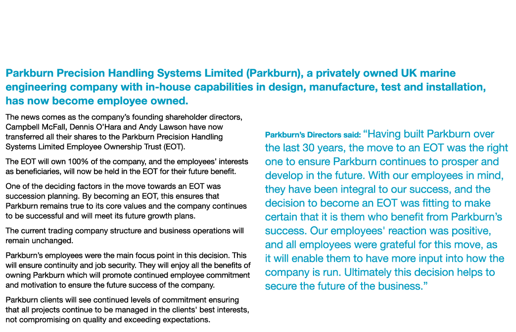 Parkburn Precision Handling Systems is Now Employee Owned Parkburn Precision Handling Systems Limited (Parkburn), a p...