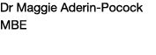Dr Maggie Aderin Pocock MBE