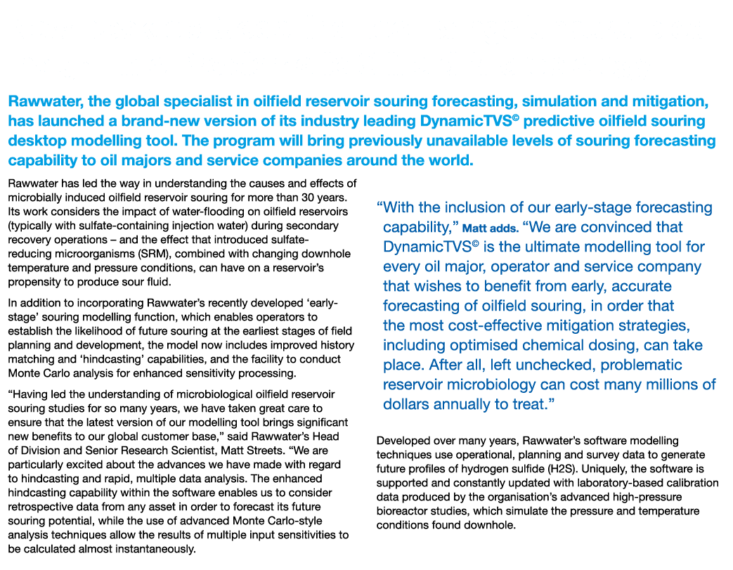 New Desktop Modelling Tool Brings Unparalleled Insight into Problematic Oilfield Microbiology Rawwater, the global sp...