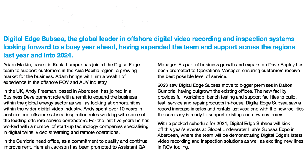 Digital Edge Expands Team and Opens New Premises Digital Edge Subsea, the global leader in offshore digital video rec...