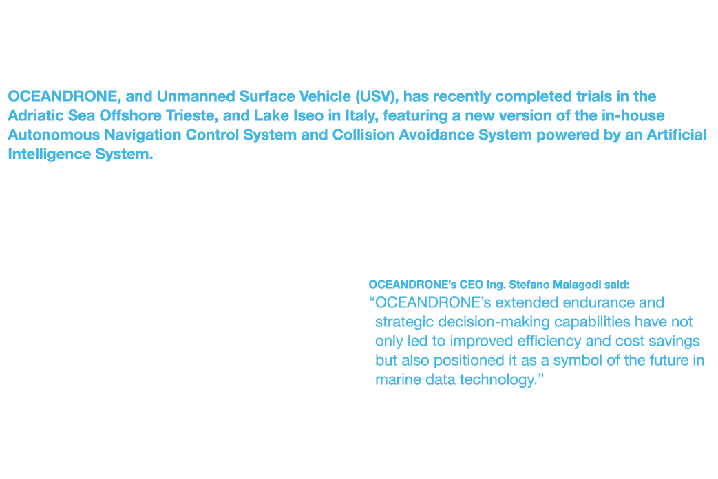 OCEANDRONE Showcases AI-powered Navigation and Collision Avoidance Systems OCEANDRONE, and Unmanned Surface Vehicle (...