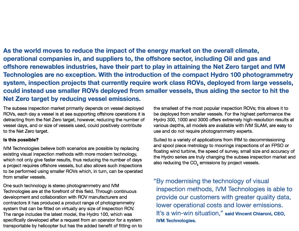 IVM Technologies Introduces Hydro 100 Photogrammetry System to Help Sector Achieve Net Zero Targets As the world move...
