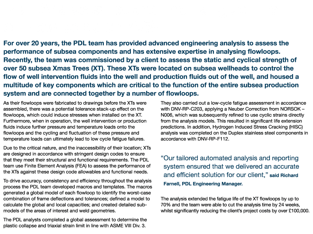 PDL Analysts Extend the Fatigue Life of Flowloops by 70% For over 20 years, the PDL team has provided advanced engine...