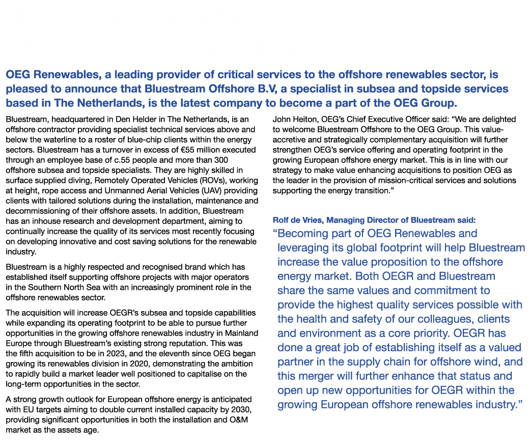 Bluestream Offshore Joins OEG Renewables OEG Renewables, a leading provider of critical services to the offshore rene...