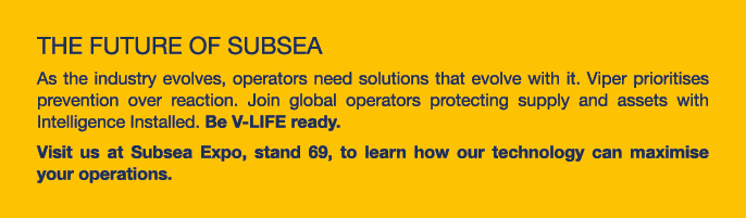 The future of subsea As the industry evolves, operators need solutions that evolve with it. Viper prioritises prevent...