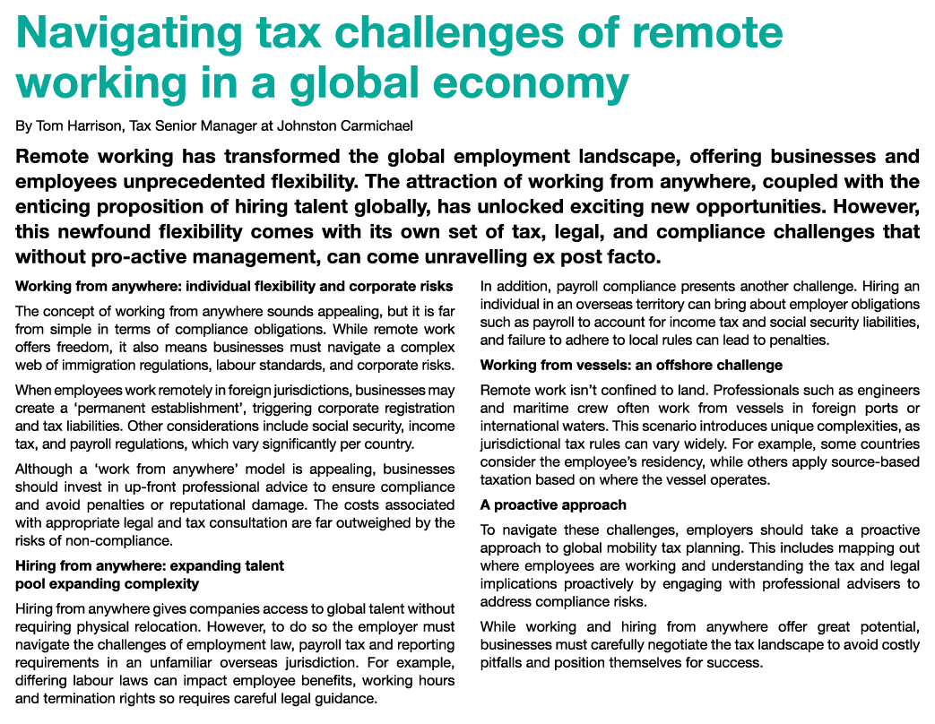 Navigating tax challenges of remote working in a global economy By Tom Harrison, Tax Senior Manager at Johnston Carmi...