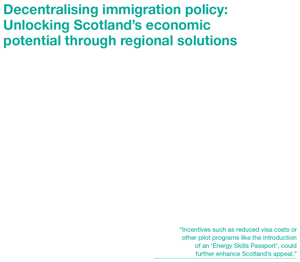 Decentralising immigration policy: Unlocking Scotland’s economic potential through regional solutions By Kelly Hardma...