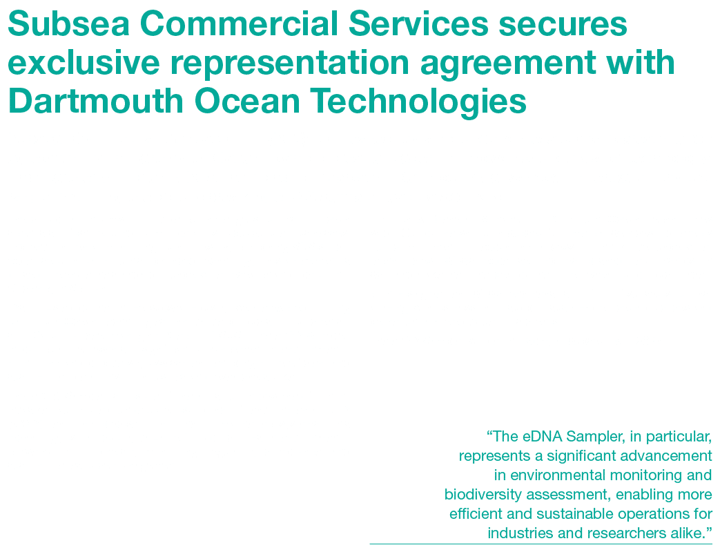 Subsea Commercial Services secures exclusive representation agreement with Dartmouth Ocean Technologies Subsea Commer...