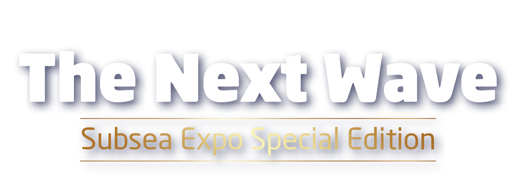 The Next Wave Subsea Expo Special Edition