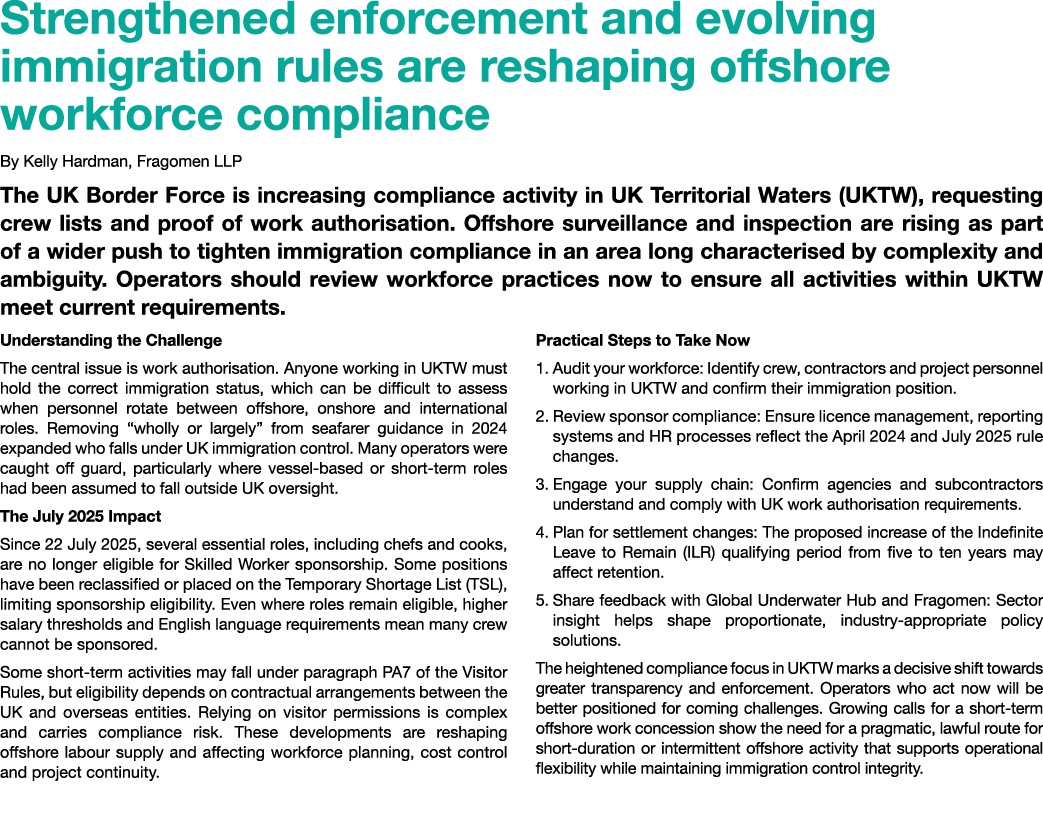 Strengthened enforcement and evolving immigration rules are reshaping offshore workforce compliance By Kelly Hardman,...
