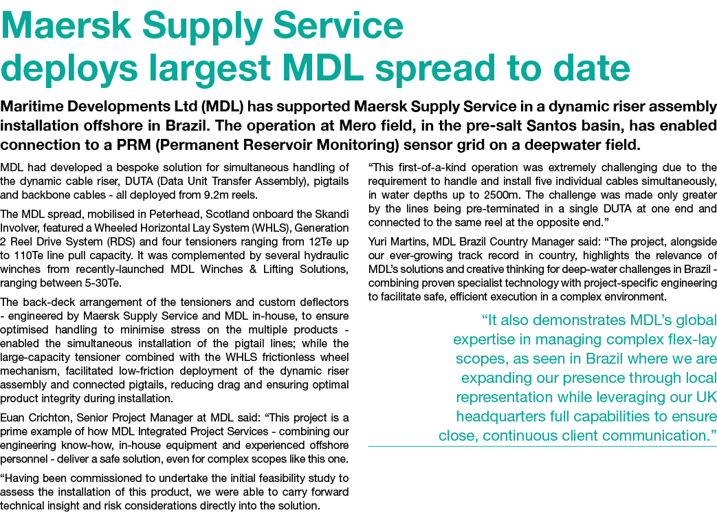 Maersk Supply Service deploys largest MDL spread to date Maritime Developments Ltd (MDL) has supported Maersk Supply ...