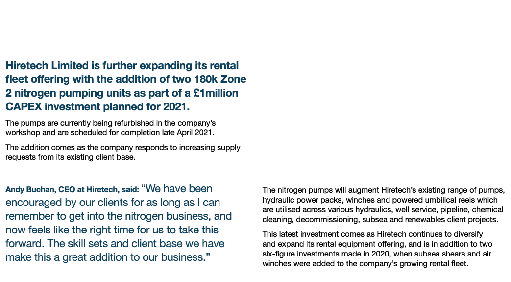 Hiretech Investment Adds Nitrogen Pumps to Rental Offering Hiretech Limited is further expanding its rental fleet off   