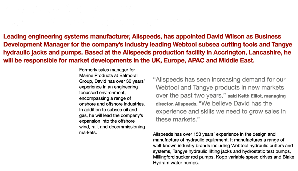 Allspeeds Strengthens New Business Development Team Leading engineering systems manufacturer, Allspeeds, has appointe   