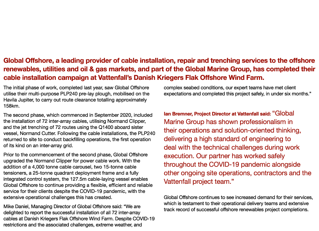 Global Offshore Completes Cable Installation Campaign at Danish Kriegers Flak Offshore Wind Farm Global Offshore, a l   
