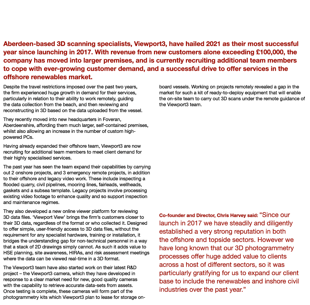 North-east 3D Scanning Firm Reports Busiest Year to Date Aberdeen-based 3D scanning specialists, Viewport3, have hail   