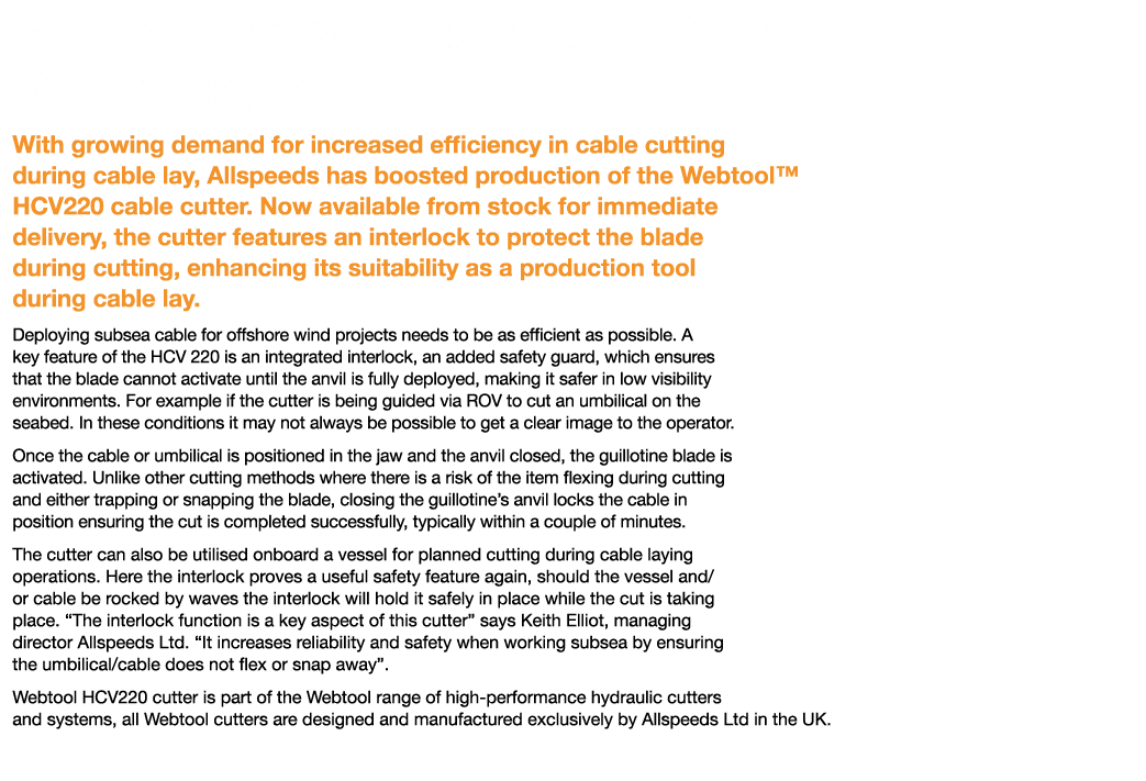 Webtool HCV220 Heavy-Duty Cable Cutter Upgraded with Interlock With growing demand for increased efficiency in cable    