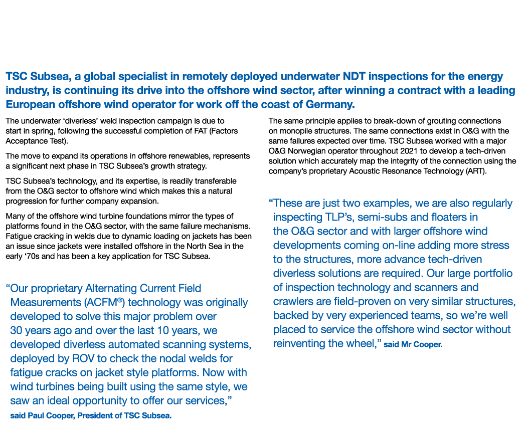 TSC Subsea has Wind Beneath its Sails with Continued Growth into Offshore Wind TSC Subsea, a global specialist in rem   