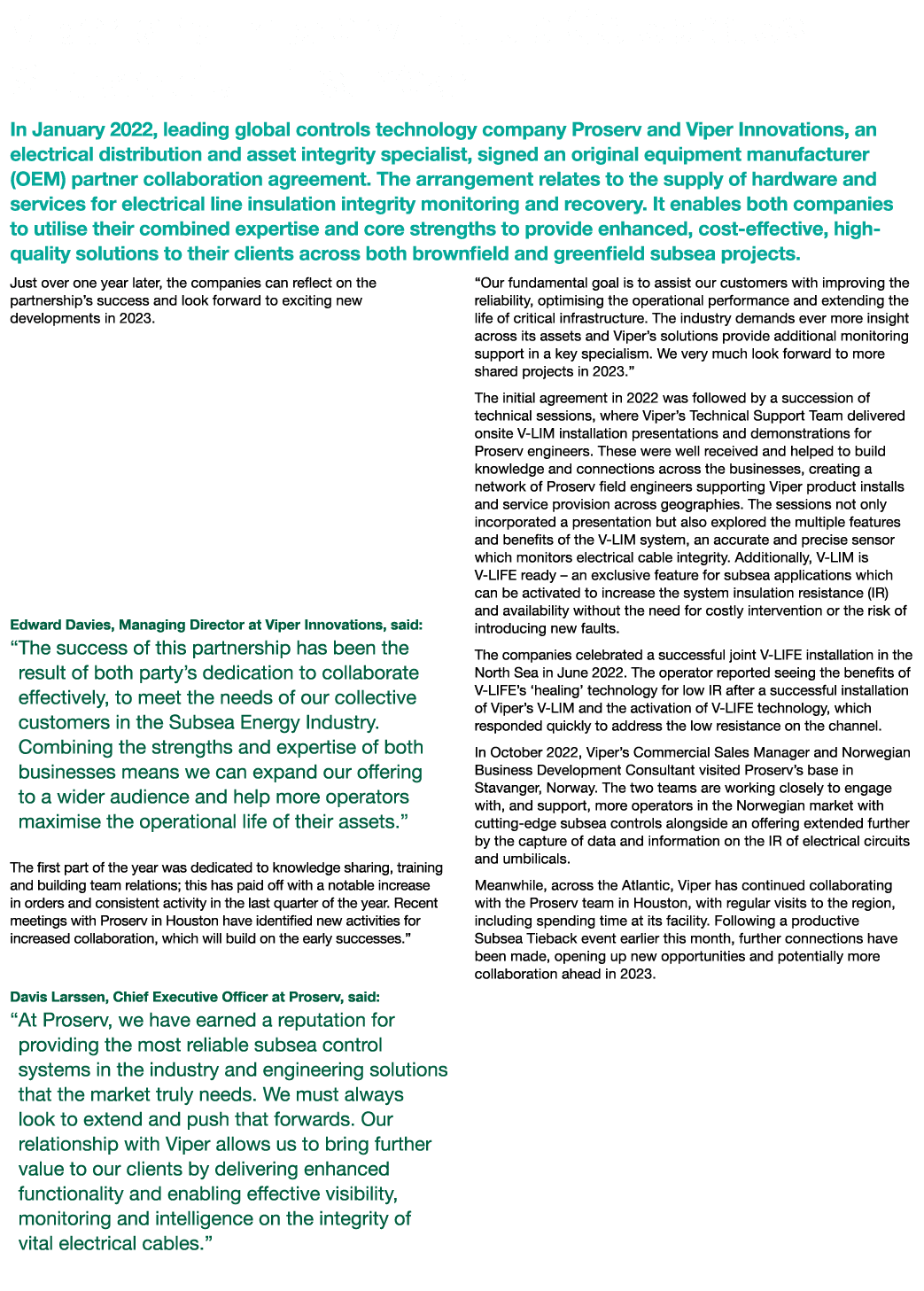 Viper and Proserv Tie up Celebrates Successful First Year In January 2022, leading global controls technology company...