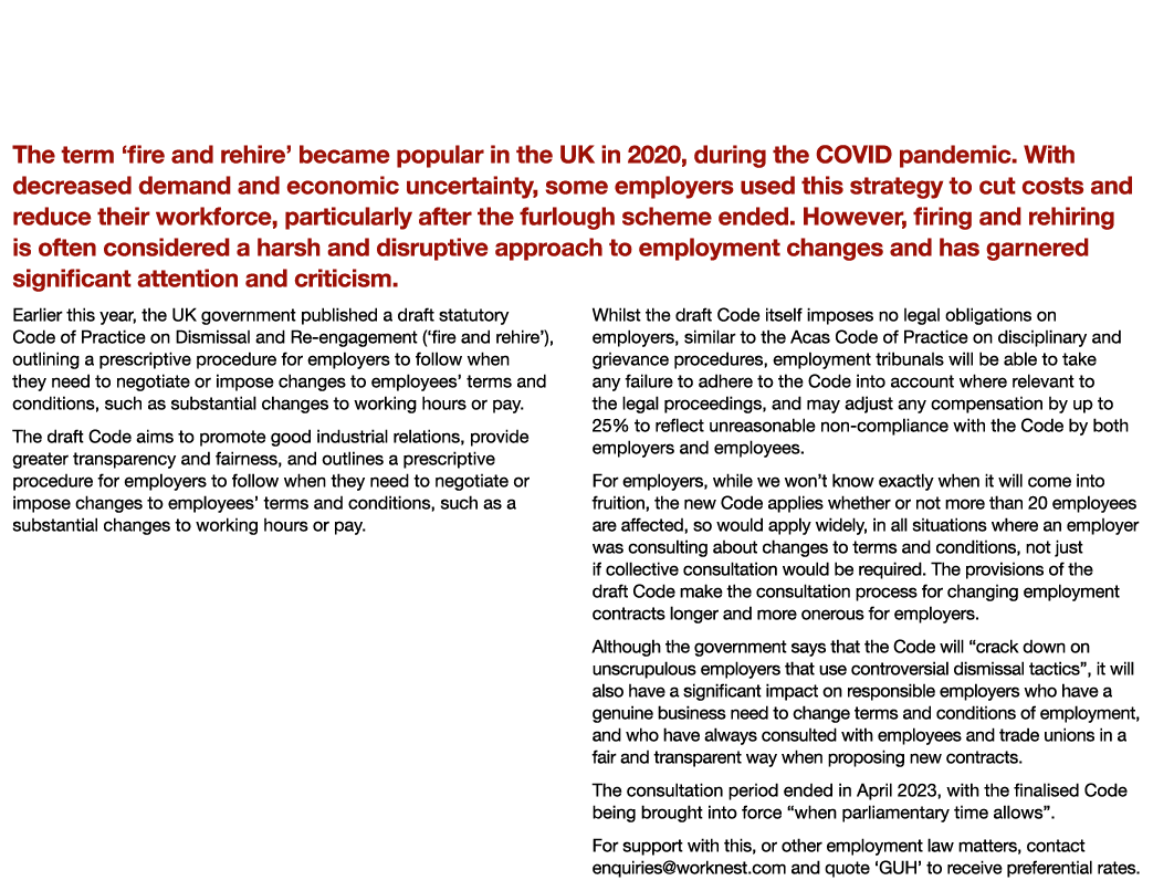 What does New ‘Fire and Rehire’ Code of Practice Mean for Businesses? The term ‘fire and rehire’ became popular in th...