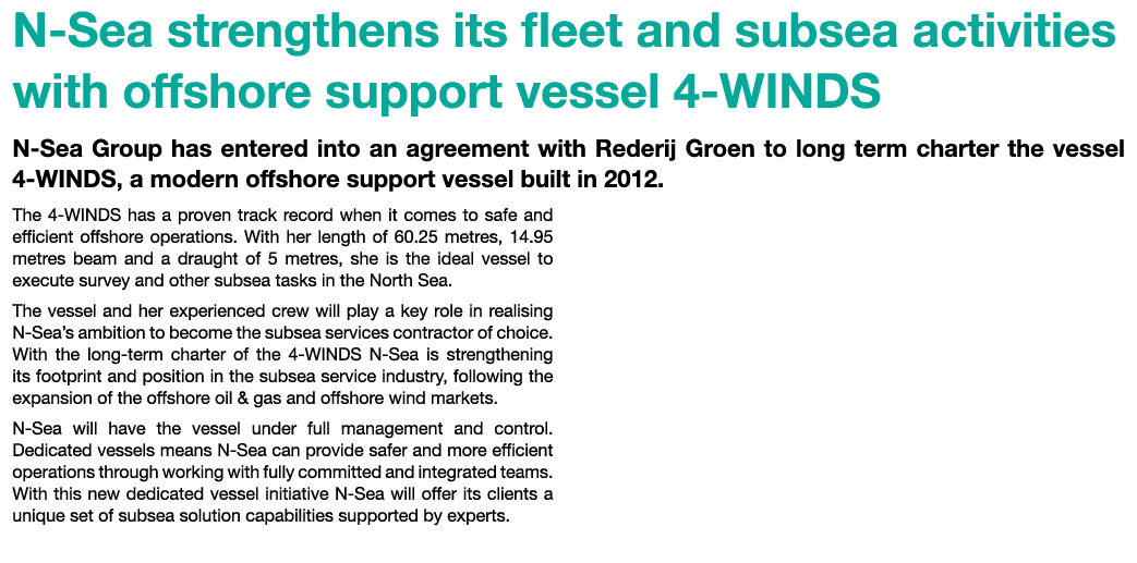 N-Sea strengthens its fleet and subsea activities with offshore support vessel 4-WINDS N-Sea Group has entered into a...