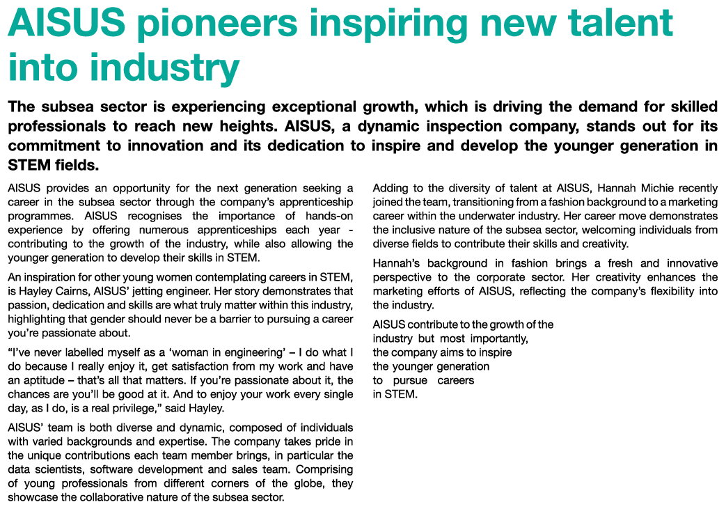 AISUS pioneers inspiring new talent into industry The subsea sector is experiencing exceptional growth, which is driv...