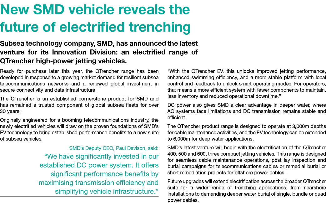 New SMD vehicle reveals the future of electrified trenching Subsea technology company, SMD, has announced the latest ...