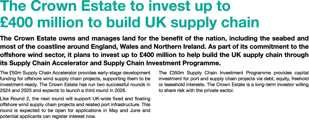 The Crown Estate to invest up to £400 million to build UK supply chain The Crown Estate owns and manages land for the...