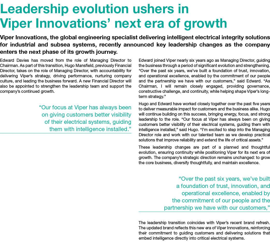 Leadership evolution ushers in Viper Innovations’ next era of growth Viper Innovations, the global engineering specia...