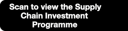 Scan to view the Supply Chain Investment Programme
