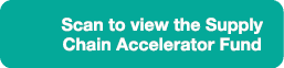 Scan to view the Supply Chain Accelerator Fund