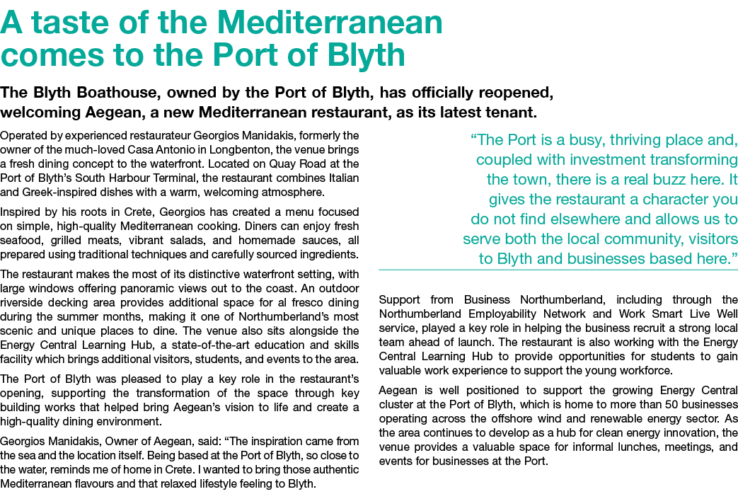 A taste of the Mediterranean comes to the Port of Blyth The Blyth Boathouse, owned by the Port of Blyth, has official...