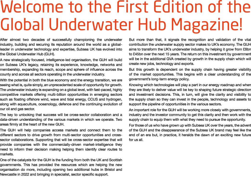 Welcome to the First Edition of the Global Underwater Hub Magazine  After almost two decades of successfully champion   