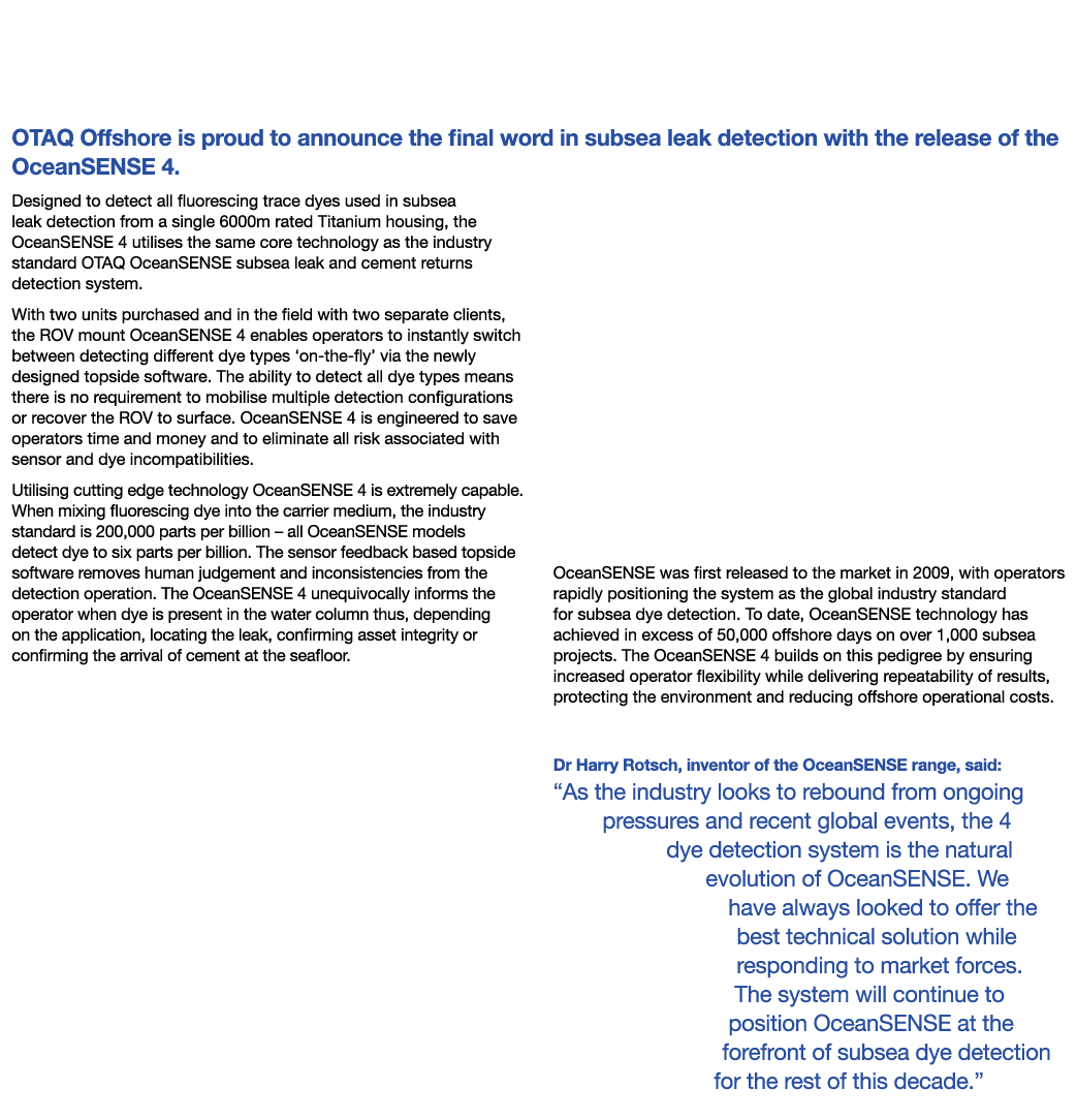 OTAQ s OceanSENSE 4 Detects All Subsea Fluorescing Trace Dyes OTAQ Offshore is proud to announce the final word in su   