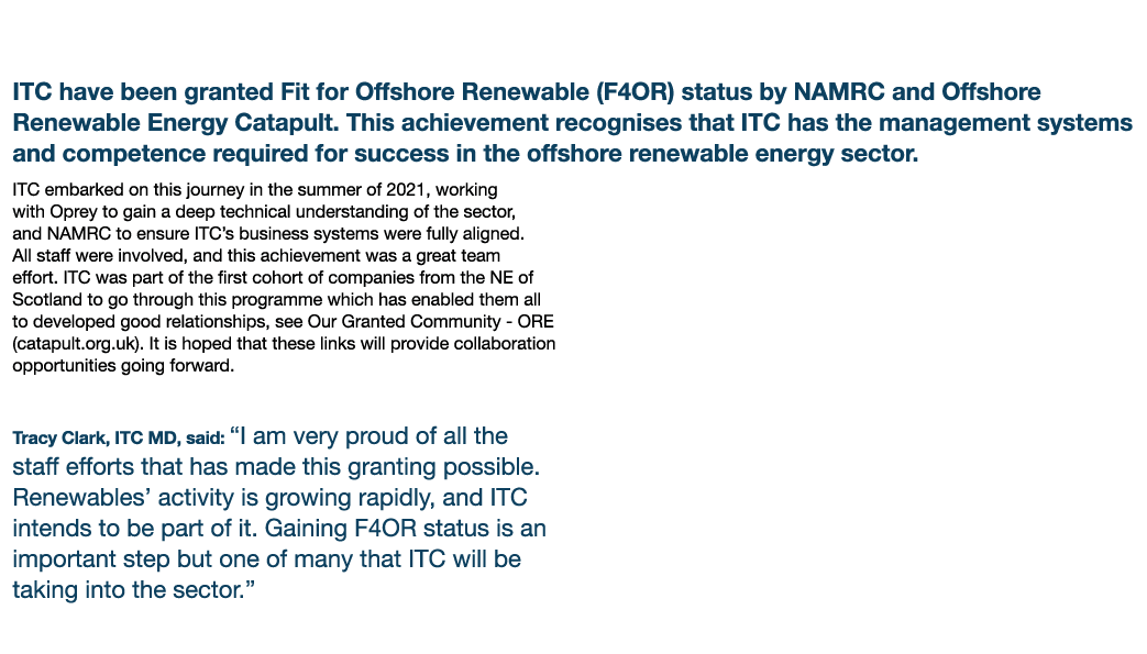 ITC granted Fit for Offshore Renewable Status ITC have been granted Fit for Offshore Renewable (F4OR) status by NAMRC   
