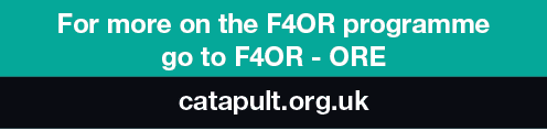 For more on the F4OR programme go to F4OR - ORE catapult org uk