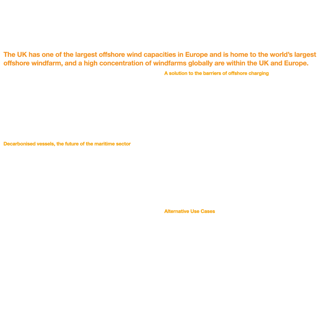 Future-proofing Offshore Charging Infrastructure By Paul Slorach, Business Development Director, Verlume The UK has o   