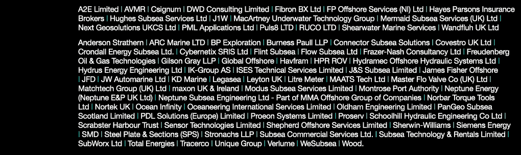 A2E Limited   AVMR   Csignum   DWD Consulting Limited   Fibron BX Ltd   FP Offshore Services (NI) Ltd   Hayes Parsons   