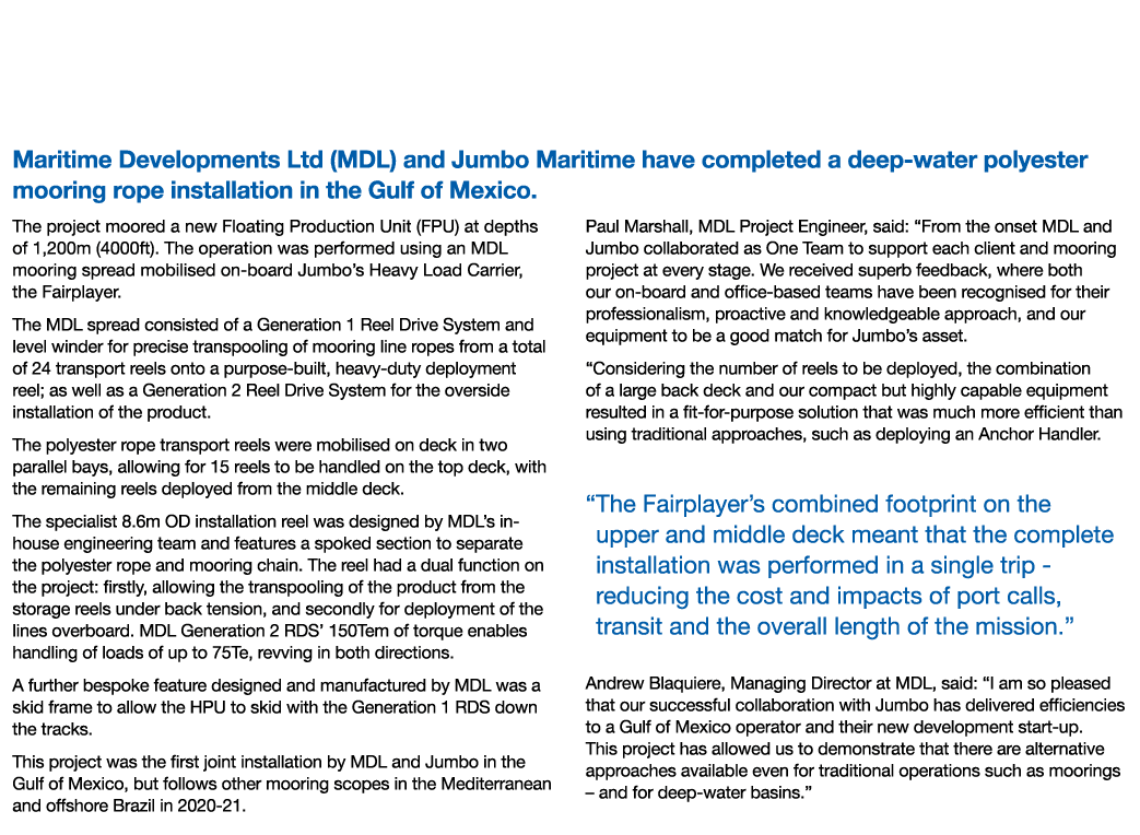 MDL and Jumbo Conclude GoM Mooring Installation Maritime Developments Ltd (MDL) and Jumbo Maritime have completed a d   