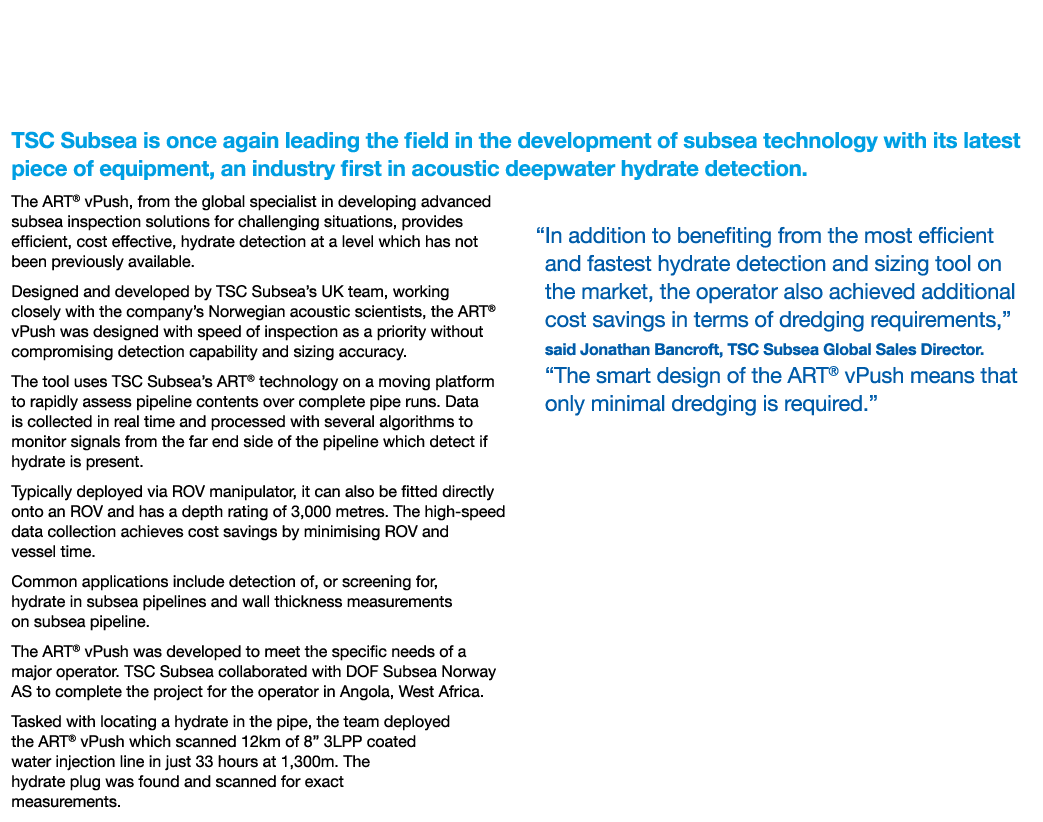TSC Subsea Masters the Art of Deepwater Hydrate Detection TSC Subsea is once again leading the field in the developme   
